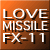 LOVE MISSILE FX-11